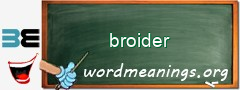 WordMeaning blackboard for broider